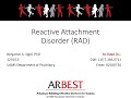 Reactive Attachment Disorder (RAD)