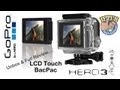 GoPro Hero 3 : LCD Touch BacPac - Unbox & Full Review