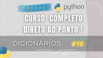 *DICIONÁRIOS NA LINGUAGEM PYTHON* | Detalhes que todo programador deve saber!