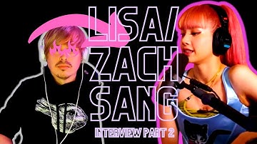 Lisa-Zach Sang English Interview Reaction Part 2