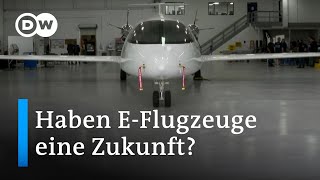 Welche Zukunft haben Elektroflugzeuge?  | DW Nachrichten