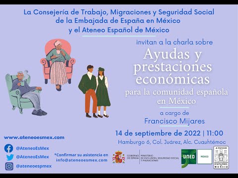 Charla "Ayudas y prestaciones económicas para la comunidad española en México"