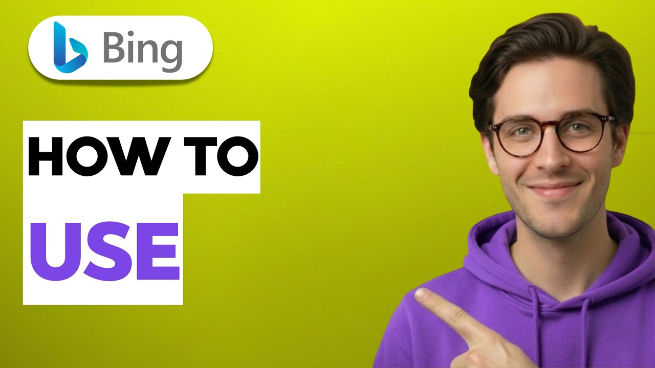 How to Use Microsoft Bing [2026 Full Guide] - YouTube