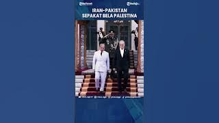 IRAN PAKISTAN STRENGTHENS COOPERATION TO DEFEND PALESTINE, SUPPLY HUNDREDS OF MISSILES TO COUNTER...