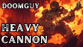 Doomguy - Heavy Cannon | Metal Song