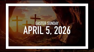 Easter Sunday Catholic Mass April 5, 2026