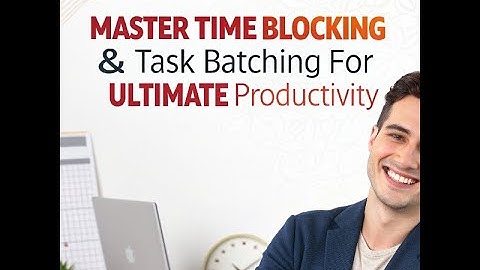 Master Time Blocking & Task Batching for Ultimate Productivity (French Translation) #TimeBlocking