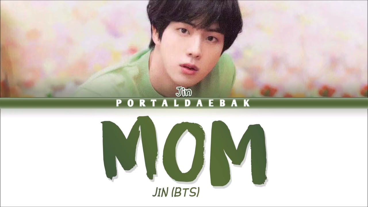 BTS Jin - Mom Lyrics 30 minutes Loop ( Rom/Eng/IdArtis : BTS JINJudul