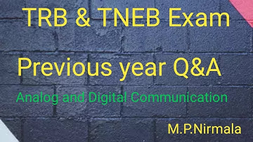 TRB & TNEB Exam previous year Questions and answers Analog and Digital Communication
