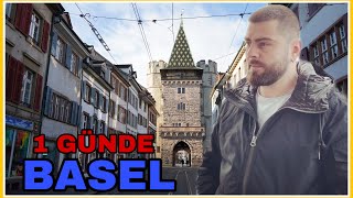 BASEL GEZİSİ / 1 GÜNDE BASEL