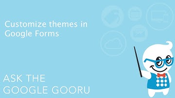 Customize themes in Google Forms