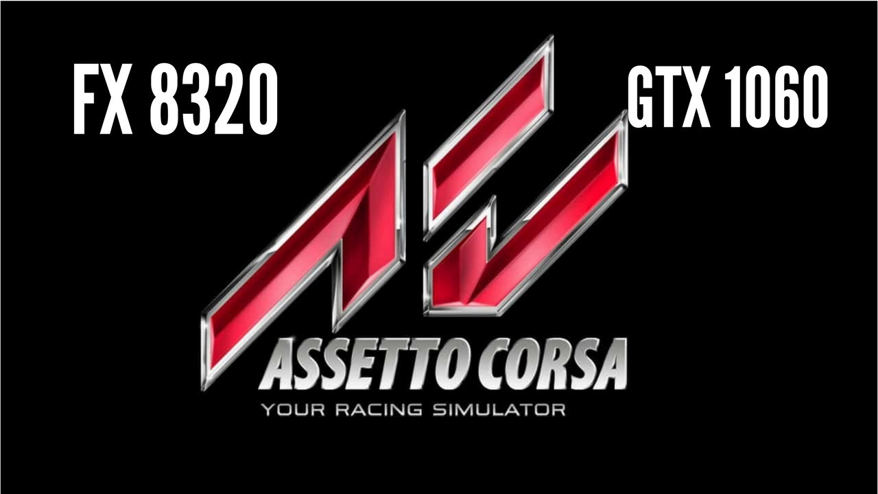 Assetto Corsa FX 8320 OC + GTX 1060 6GB OC max. settings BENCHMARK 1080p 😈