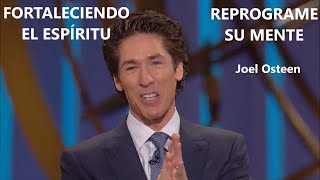 REPROGRAME SU MENTE - Joel Osteen