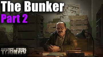 TASK GUIDE - [Prapor] - The Bunker Part 2 - Escape from Tarkov