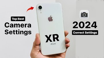 iPhone XR Top Best Camera Settings in 2024
