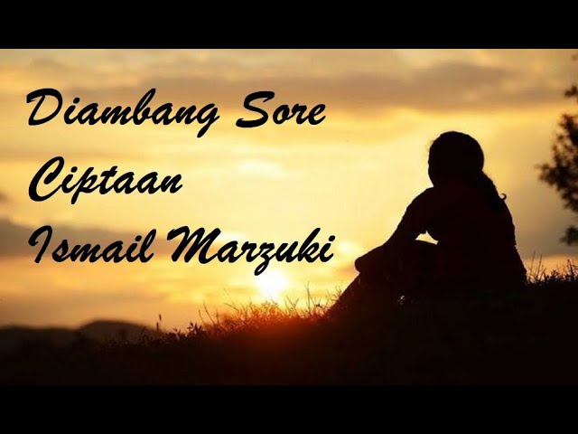 Diambang Sore Karya Ismail Marzuki, Lagu Melayu class=