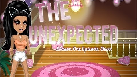 The Unexpected-S1-EP3-MSP SERIES