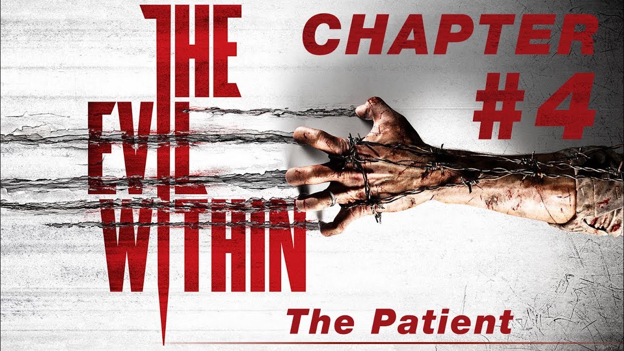 The Evil Within Walkthrough Chapter 4 The Patient 1080p 60Fps
