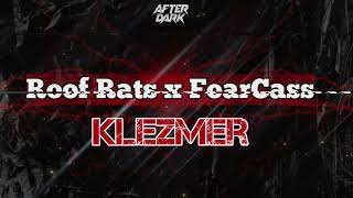 Roof Rats x FoarCass - Klezmer