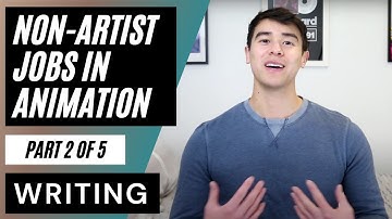 Non-Artist Jobs in Animation: Writing (Part 2)