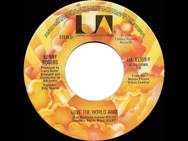 1980 HITS ARCHIVE: Love The World Away - Kenny Rogers (stereo 45) class=