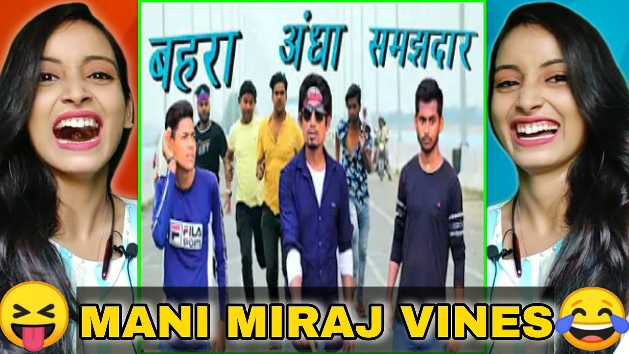 REACTION: बहरा अंधा समझदार | Behra Andha Samjhdar Mani Miraj Vines | Bhojpuri Comedy