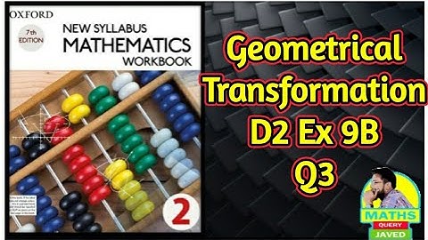 Q3  || Ex 9B || D2 || Geometrical Transformation || Rotation