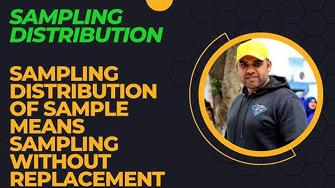 Sampling Distribution of Sample Means; Sampling Without Replacement Sample Size 2.#sampling #stats