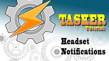 TASKER 101: Tutorial for beginners: 3. Headset Notification - 2/3 Hangout and Facebook Messenger
