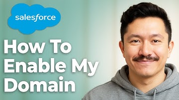 How To Enable My Domain In Salesforce [2025 Guide]
