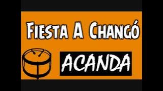 ACANDA - TEMA: Fiesta A Changó