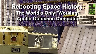 Rebooting a 50 Year Old Computer - Making The Apollo Guidance Computer Work Again