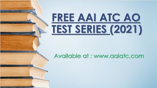 AAI ATC AO FREE TEST SERIES LAUNCH | 2020-2021 #AAIATC #ATCEXAM #FREETESTSERIES #www.aaiatc.com