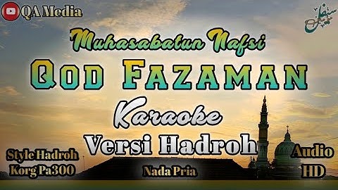 Qod Fazaman Karaoke Sholawat Versi Hadroh Korg Pa300 Nada Pria