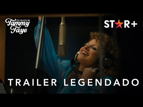 Os Olhos de Tammy Faye | Trailer Oficial Legendado | Star+