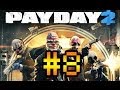 Кооперативное прохождение Payday 2 #8 [По стелсу? Ну конечно...]