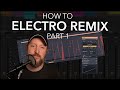 How to create an electro remix of a techno track part 1  ableton live tutorial