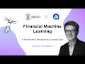 Financial Machine Learning - A Practitioner’s Perspective by Dr. Ernest Chan