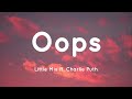 Little Mix Oops Ft Charlie Puth Lyrics mp3