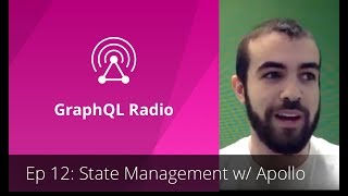Ep 12 - State Management with Apollo w/ Jake Dawkins