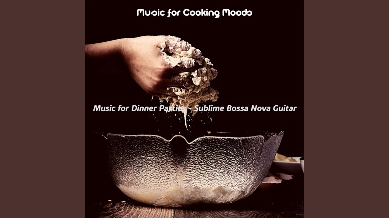 Sublime Music for Gourmet Cooking