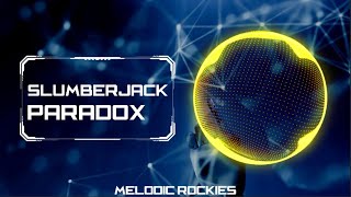Download Lagu SLUMBERJACK- Paradox (feat. The Kite String Tangle) | House | NCS Fanmade MP3