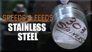 303 & 304 Stainless Steel Lathe Speeds & Feeds! WW204 303 & 304 Stainless Steel Lathe Speeds & Feeds! WW204