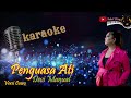 PENGUASA ATI KARAOKE - DEVI MANUAL (VERSI COWO)