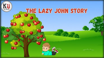 Lazy John || Kids Moral Story || HD 1080P || With English Subtitle ||.