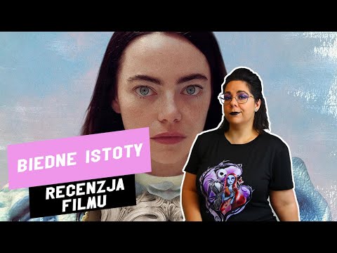 Biedne istoty - Recenzja Filmu | Niczym niezmącony ZACHWYT!