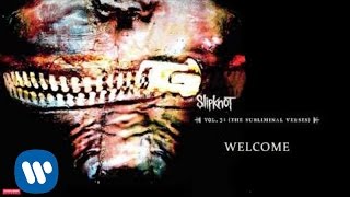 Slipknot - Welcome