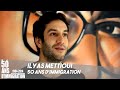 Ilyas mettioui acteur et comdien  50 ans dimmigration