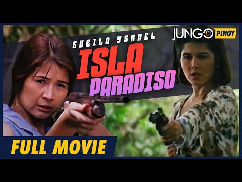 Isla Paradiso | Sheila Ysrael | Full Tagalog Drama Movie