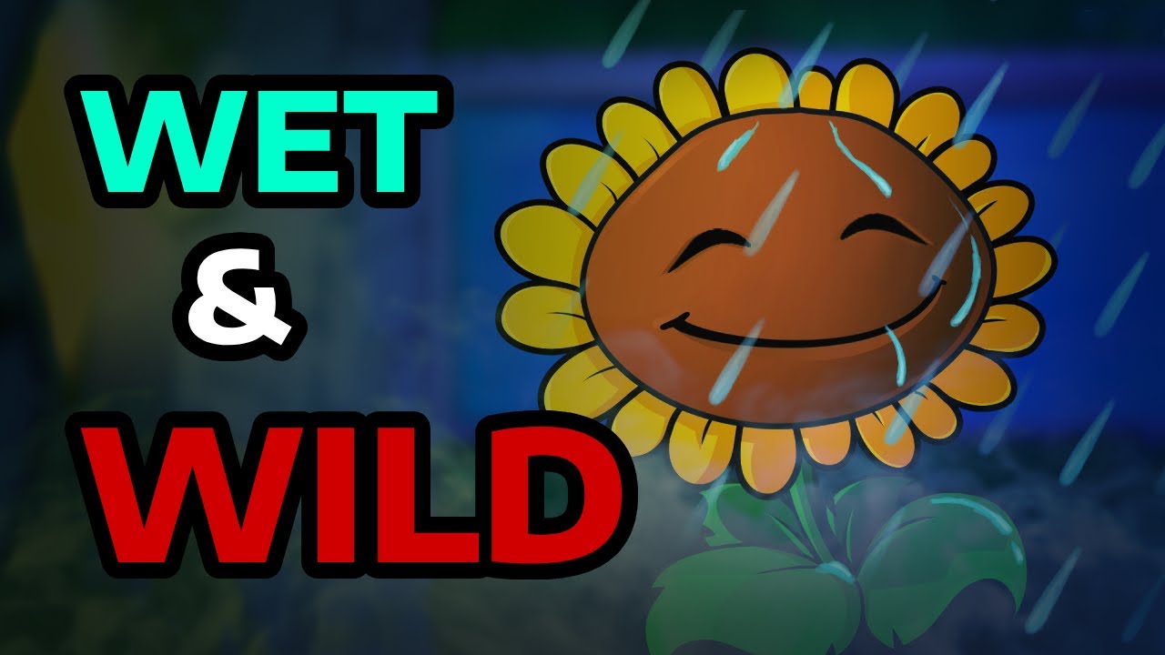 Wet N Wild Plants Vs Zombies Goty Mod Youtube